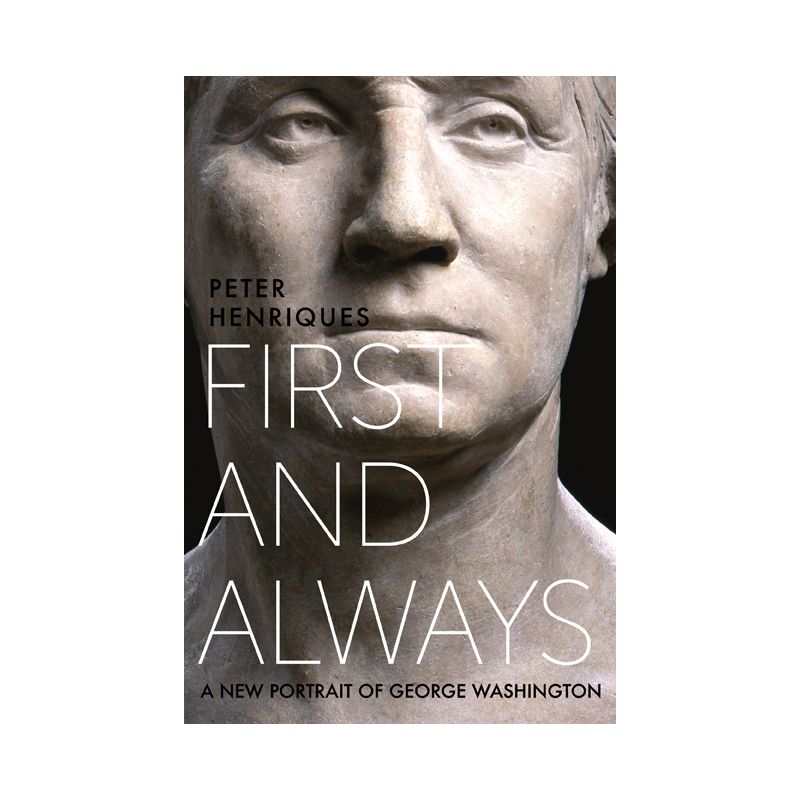 First and Always - by  Peter R Henriques (Hardcover), 1 of 2