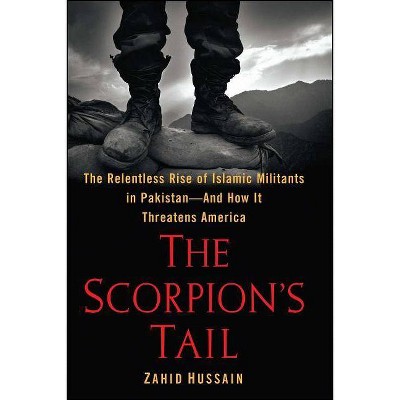 The Scorpion's Tail - by  Zahid Hussain (Paperback)