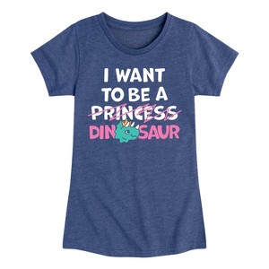 Girls' - Instant Message - I Want To Be A Dinosaur -Not Princess Fitted Short Sleeve Graphic T-Shirt - 1 of 4