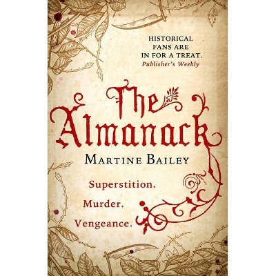 The Almanack - by  Martine Bailey (Paperback)