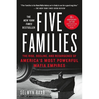 Five Families - by  Selwyn Raab (Paperback)