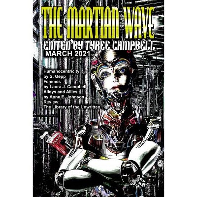 The Martian Wave March 2021 - by  Tyree Campbell (Paperback)