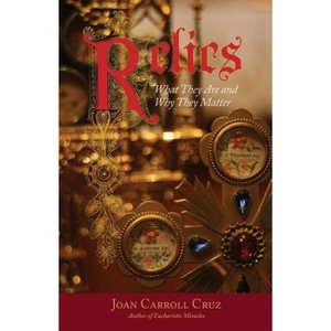 Relics - by  Joan Carroll Cruz (Paperback) - 1 of 1