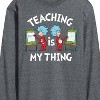 Men's - Dr. Seuss - Teaching Is My Thing Long Sleeve Graphic T-Shirt - 2 of 4