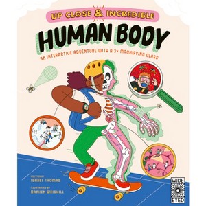 Up Close and Incredible: Human Body - by  Isabel Thomas (Hardcover) - 1 of 1