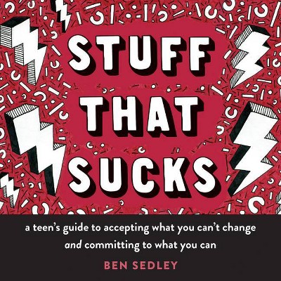 Stuff That Sucks - (Instant Help Solutions) by  Ben Sedley (Paperback)