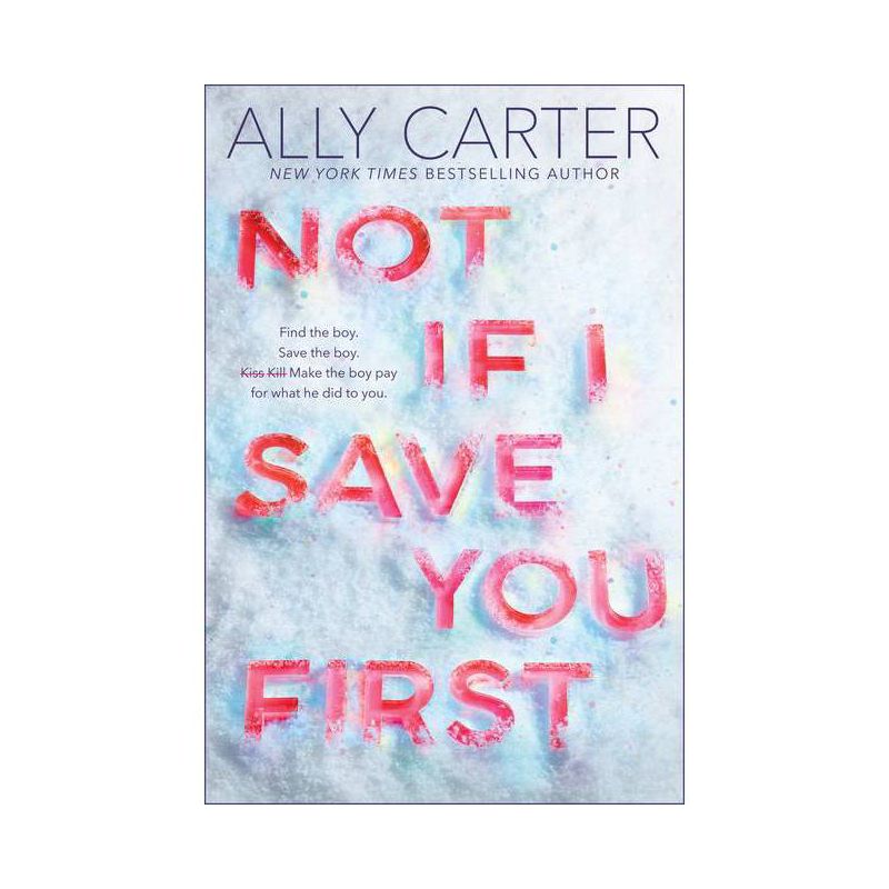 Not If I Save You First - by Ally Carter, 1 of 2