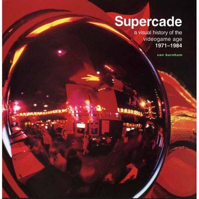 Supercade - (Mit Press) by  Van Burnham (Paperback)