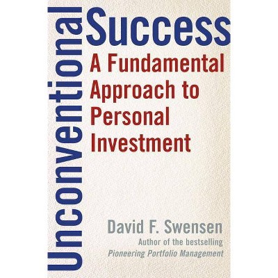 Unconventional Success - Annotated by  David F Swensen (Hardcover)