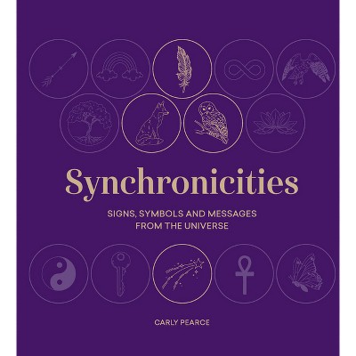 Synchronicities - by  Carly Klacza (Hardcover)