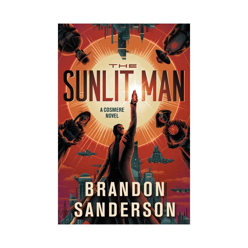 The Sunlit Man - (Secret Projects) by Brandon Sanderson, 1 of 2