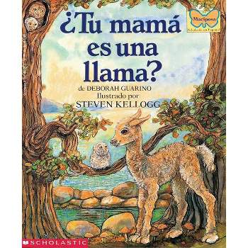¿Tu Mamá Es Una Llama? (Is Your Mama a Llama?) - by  Deborah Guarino (Paperback)