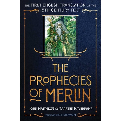 The Prophecies of Merlin - by  John Matthews & Maarten Haverkamp (Hardcover) - image 1 of 1