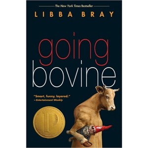 Going Bovine - by  Libba Bray (Paperback) - 1 of 1