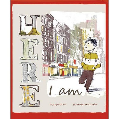 Here I Am - (Na) by  Patti Kim (Paperback)