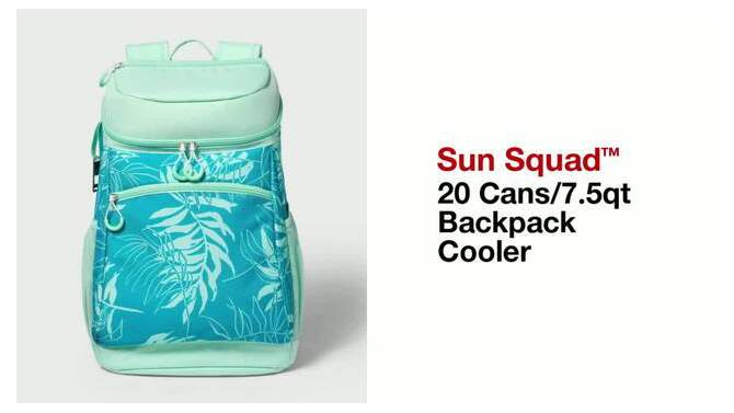 20 Cans/7.5qt Backpack Cooler - Sun Squad™, 2 of 5, play video