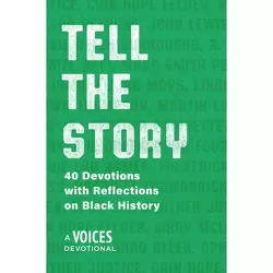 Tell the Story - by  Our Daily Bread Ministries (Paperback)