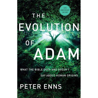 The Evolution of Adam - 10th Edition by  Peter Enns (Paperback)