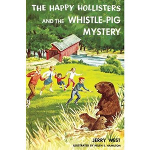 The Happy Hollisters and the Whistle-Pig Mystery - by Jerry West - 1 of 1