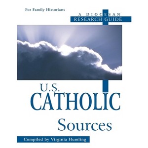 U.S. Catholic Sources - (Paperback) - 1 of 1