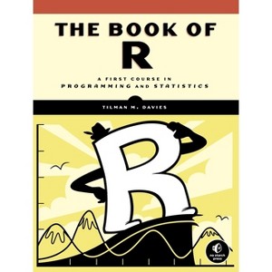 The Book of R - by  Tilman M Davies (Paperback) - 1 of 1