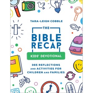 The Bible Recap Kids' Devotional - by  Tara-Leigh Cobble (Paperback) - 1 of 1