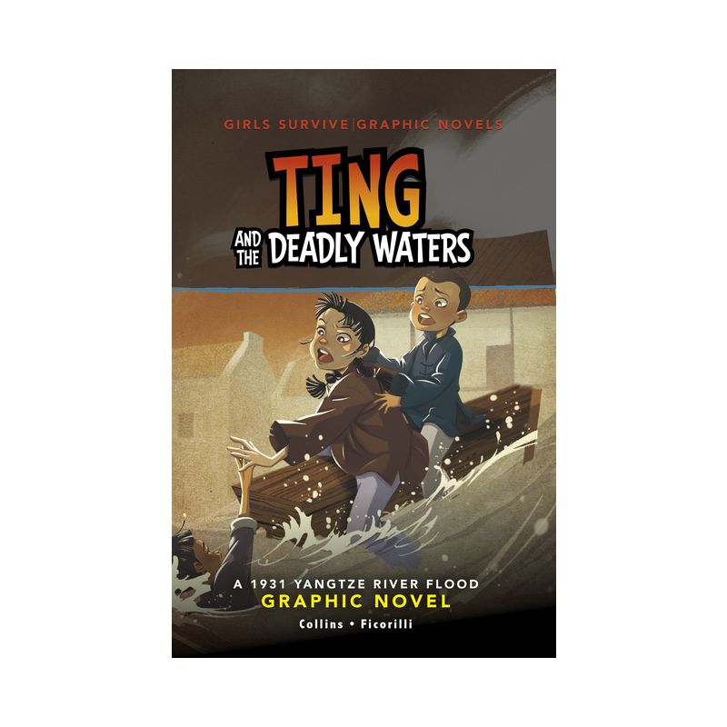 Ting and the Deadly Waters - (Girls Survive Graphic Novels) by Ailynn Collins, 1 of 2