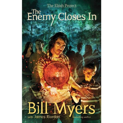 The Enemy Closes in - (Elijah Project) by  Bill Myers (Paperback) - image 1 of 1