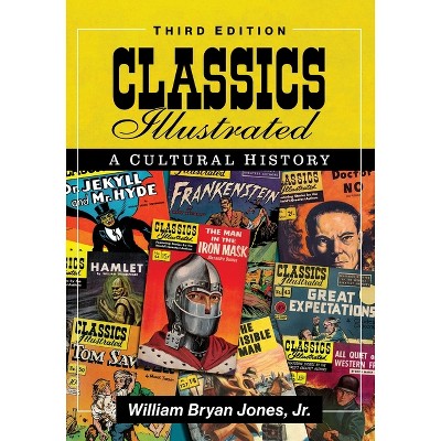 Classics Illustrated - by  William Bryan Jones (Paperback)