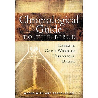 The Chronological Guide to Bible - by  Thomas Nelson (Paperback)