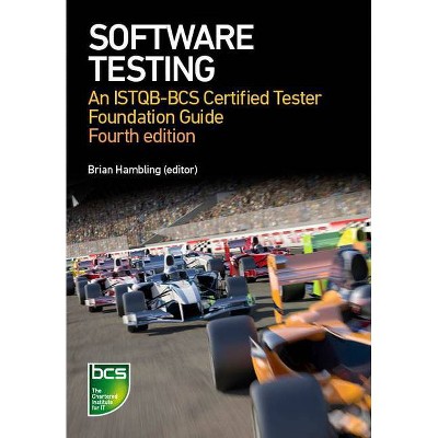 Software Testing - 4th Edition by  Geoff Thompson & Peter Morgan (Paperback)