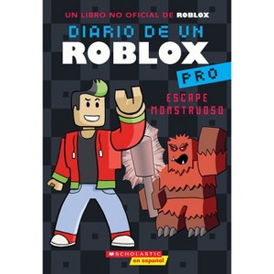 Diario de Un Roblox Pro #1: Escape Monstruoso (Diary of a Roblox Pro #1: Monster Escape) - by  Ari Avatar (Paperback) - 1 of 1
