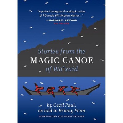 Stories from the Magic Canoe of Wa'xaid - (Paperback)