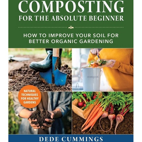 Composting: A Complete Beginner's Guide