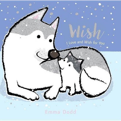 Wish - (Emma Dodd's Love You Books) by  Emma Dodd (Board Book)