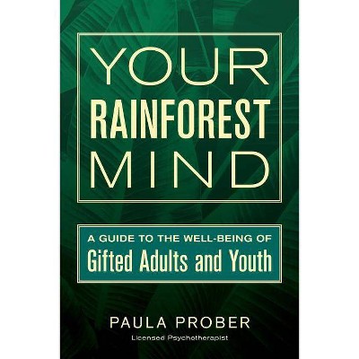 Your Rainforest Mind - by  Paula Prober (Paperback)