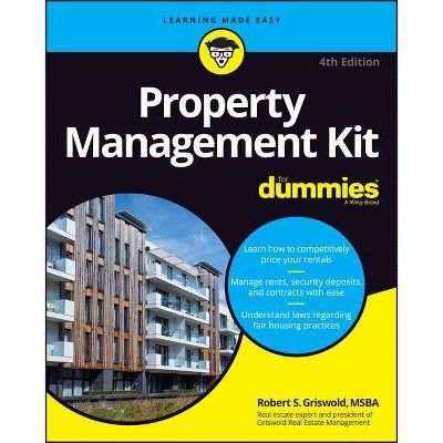 Property Management Kit for Dummies - 4th Edition by  Robert S Griswold (Paperback)