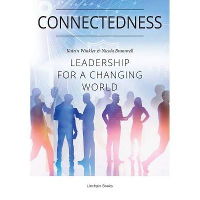 Connectedness - by  Katrin Winkler & Nicola Bramwell (Paperback)