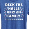 Women's - Instant Message - Deck The Halls Not Family Christmas Short Sleeve Graphic T-Shirt - 2 of 4