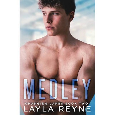 Medley - (Changing Lanes) by  Layla Reyne (Paperback)