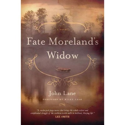 Fate Moreland's Widow - (Story River Books) by  John Lane (Hardcover)