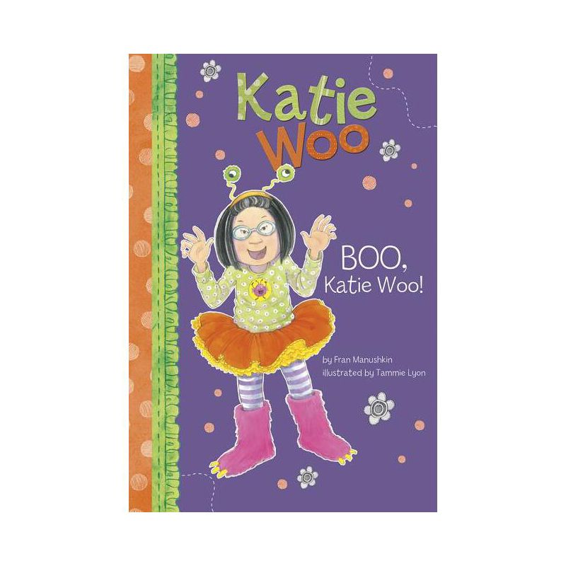 Boo, Katie Woo! - by  Fran Manushkin (Paperback), 1 of 2
