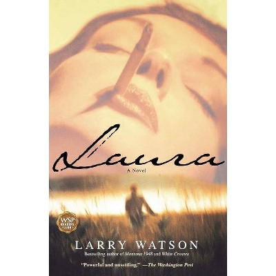 Laura - by  Larry Watson (Paperback)