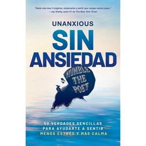 Sin Ansiedad / Unanxious - by  Humble the Poet (Paperback) - 1 of 1
