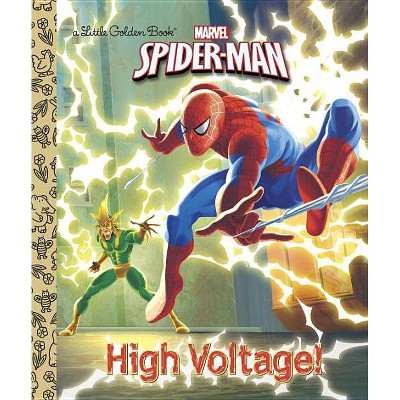 High Voltage! - (Spider-Man (Little Golden Books)) by  Frank Berrios (Hardcover)