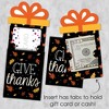 Big Dot of Happiness Give Thanks - Thanksgiving Party Money and Gift Card Sleeves - Nifty Gifty Card Holders - Set of 8 - 3 of 4