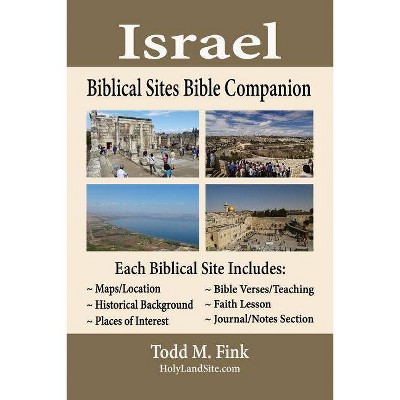 Israel Biblical Sites Bible Companion - by  Fink (Paperback)