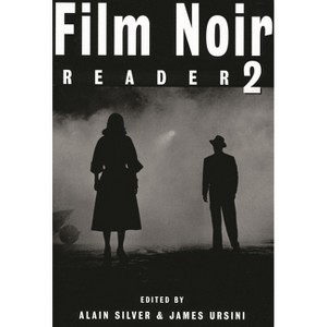 Film Noir Reader 2 - (Limelight) by  Alain Silver (Paperback) - 1 of 1
