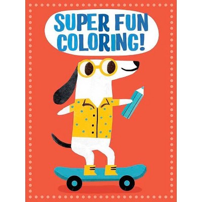 Super Fun Coloring! (Red) - by  Dover Publications (Paperback)