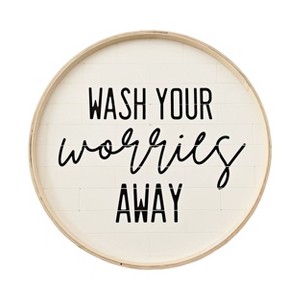 VIP Wood 15.75 in. White Wash Your Worries Away Round Wall Decor - 1 of 2